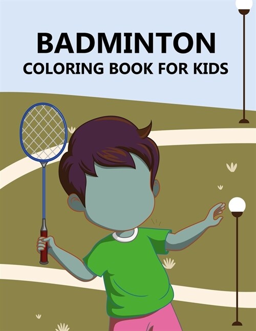 Badminton Coloring Book For Kids (Paperback)