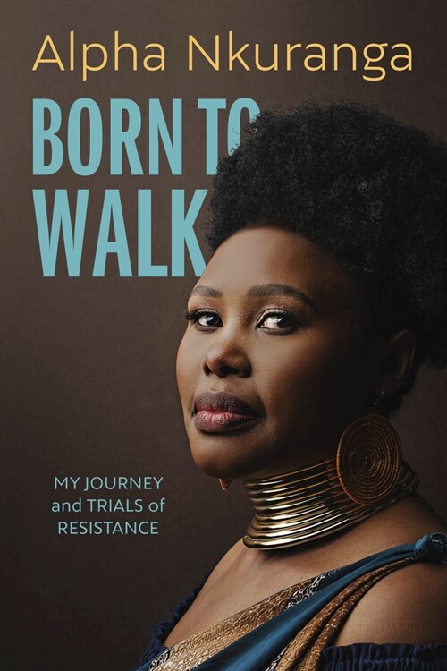 Born to Walk: My Journey of Trials and Resilience (Paperback)