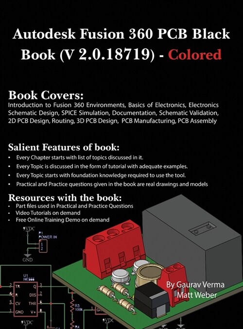 Autodesk Fusion 360 PCB Black Book (V 2.0.18719): (Colored) (Hardcover, 2)