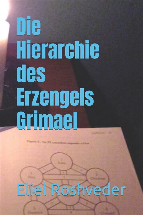 Die Hierarchie des Erzengels Grimael (Paperback)