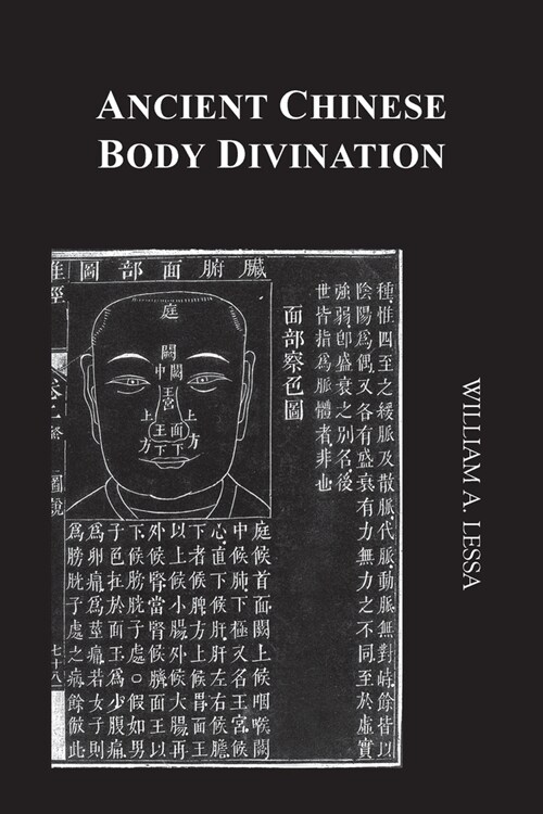 Ancient Chinese Body Divination: Its Forms, Affinities and Functions (Paperback)