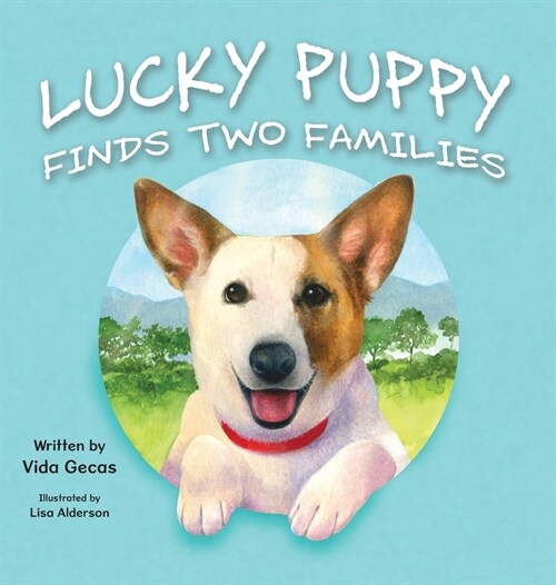 Lucky Puppy Finds Two Families (Hardcover)