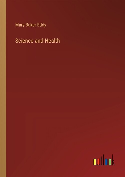 Science and Health (Paperback)