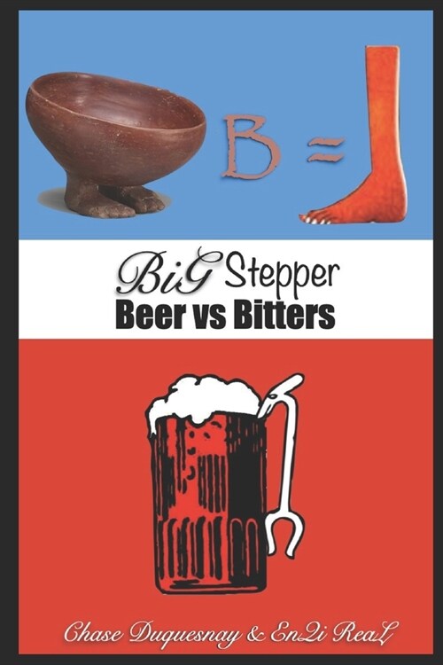 Beer vs Bitters: Big Stepper (Paperback)