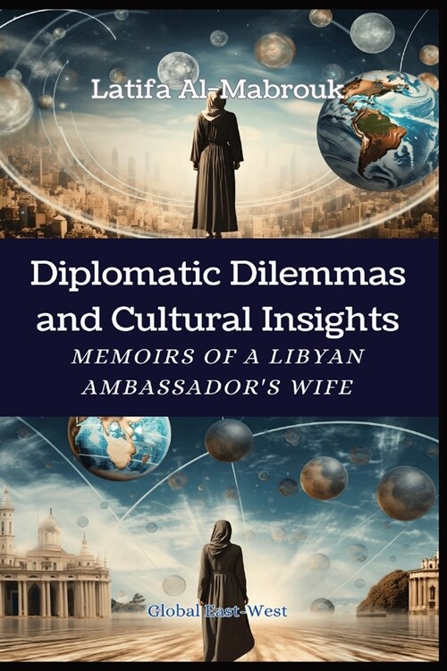 Diplomatic Dilemmas and Cultural Insights (Paperback)