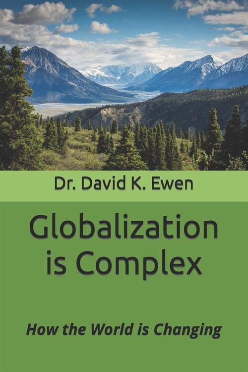 Globalization is Complex: How the World is Changing (Paperback)