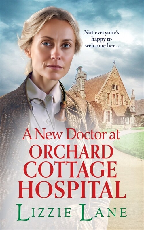 A New Doctor at Orchard Cottage Hospital (Hardcover)