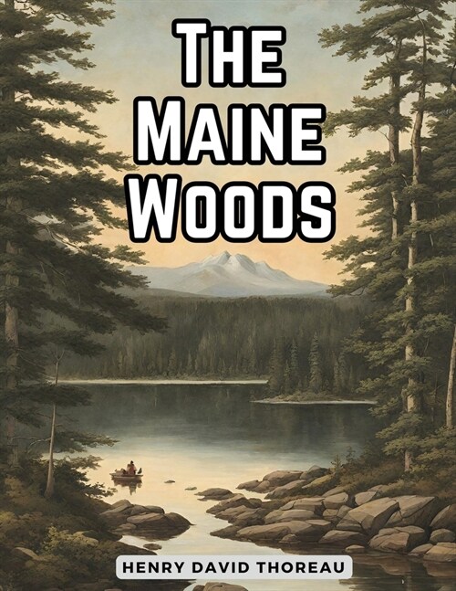 The Maine Woods (Paperback)
