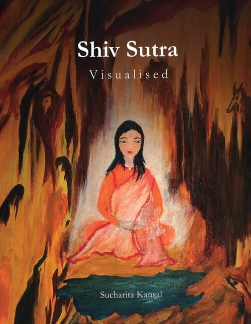 Shiv Sutra - Visualised (Paperback)