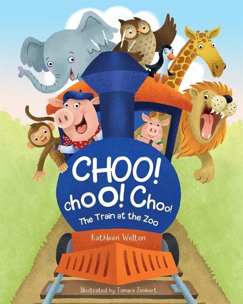 Choo! Choo! Choo!: The Train at the Zoo (Paperback)