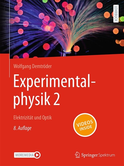 Experimentalphysik 2: Elektrizit? Und Optik (Paperback, 8, 8. Aufl. 2024)