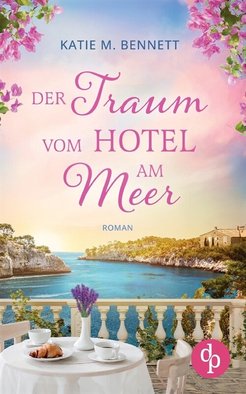 Der Traum vom Hotel am Meer (Paperback)