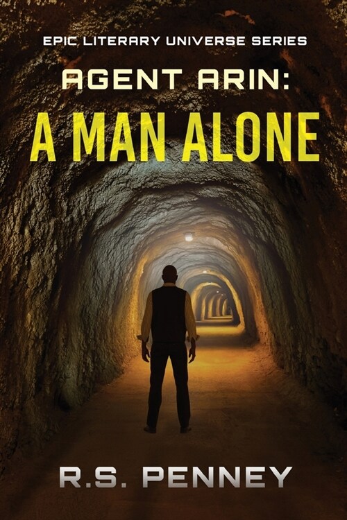 Agent Arin: A Man Alone (Paperback)