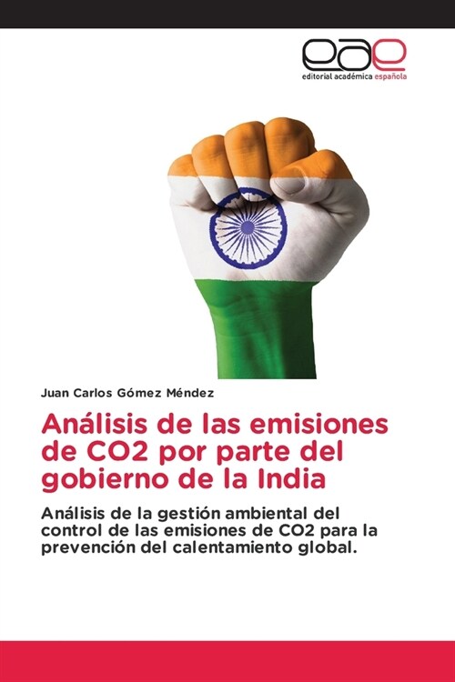 An?isis de las emisiones de CO2 por parte del gobierno de la India (Paperback)