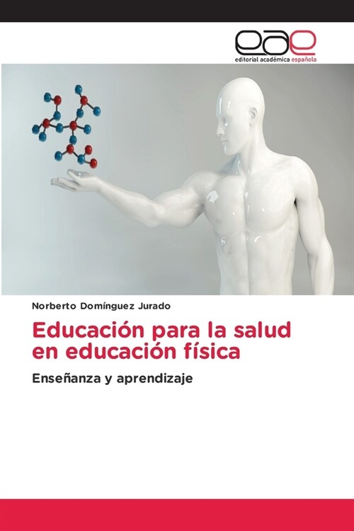 Educaci? para la salud en educaci? f?ica (Paperback)