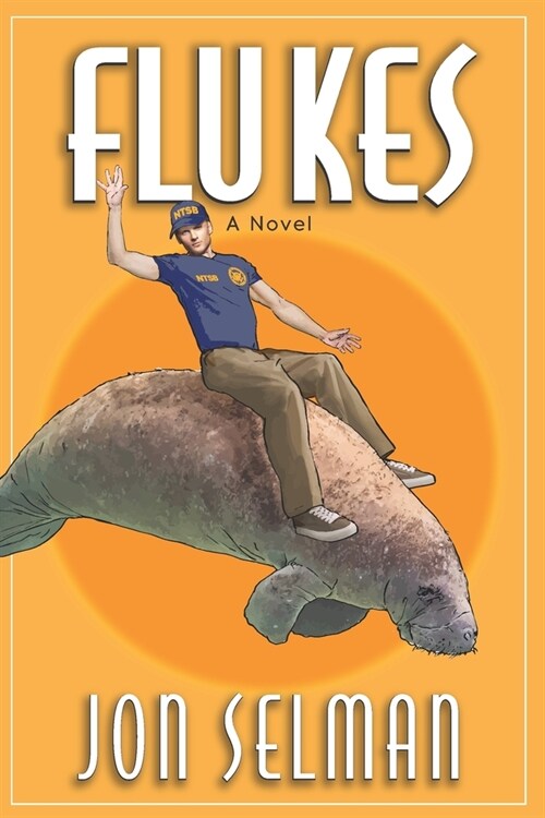 Flukes: A Humorous Florida Crime Thriller (Paperback)