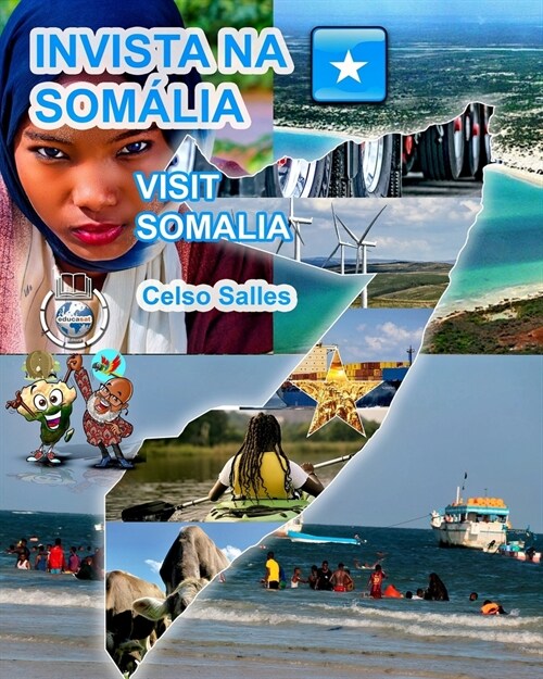 INVISTA NA SOM핶IA - Visit Somalia - Celso Salles: Cole豫o Invista em 햒rica (Paperback)