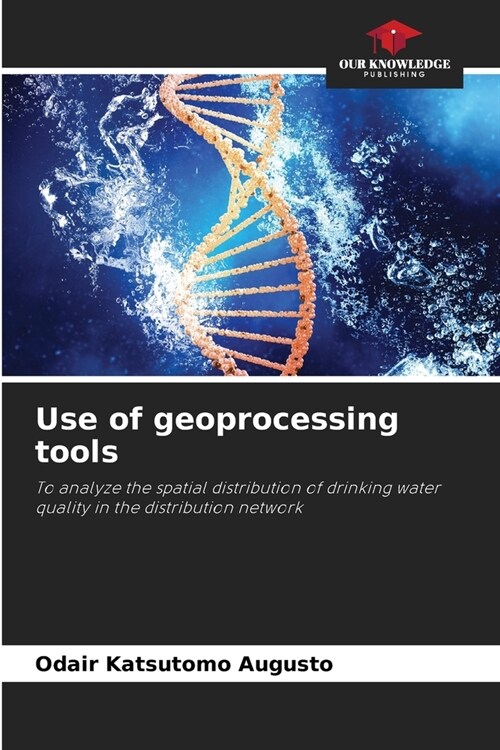 Use of geoprocessing tools (Paperback)