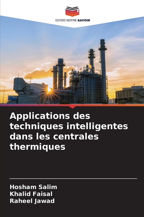 Applications des techniques intelligentes dans les centrales thermiques (Paperback)