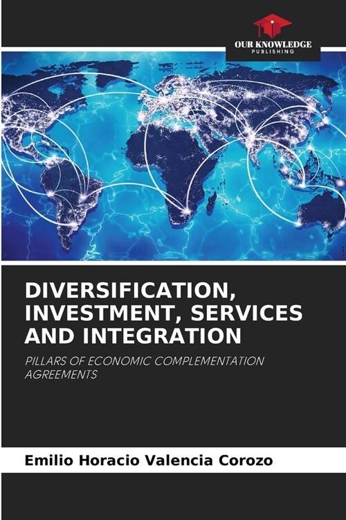 Diversification, Investment, Services and Integration (Paperback)