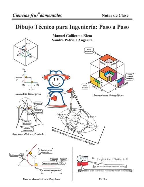 Dibujo T?nico para Ingenier?: Paso a Paso: Gu? Ilustrada a Color con Ejemplos Detallados (Paperback)