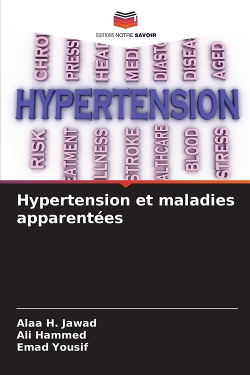 Hypertension et maladies apparent?s (Paperback)