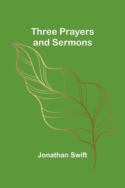 Three Prayers and Sermons (Paperback)