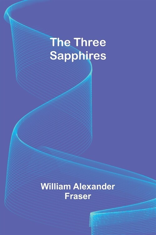 The Three Sapphires (Paperback)
