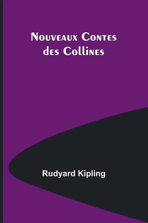 Nouveaux Contes des Collines (Paperback)