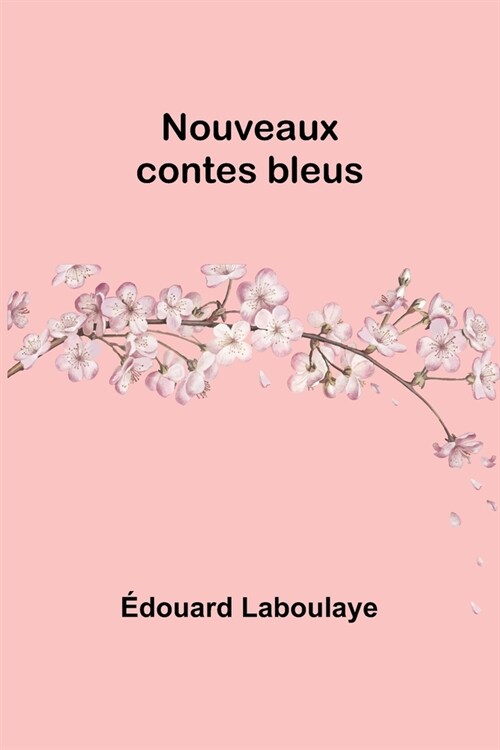 Nouveaux contes bleus (Paperback)