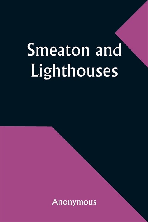 Smeaton and Lighthouses (Paperback)