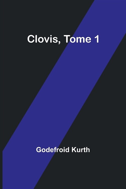 Clovis, Tome 1 (Paperback)