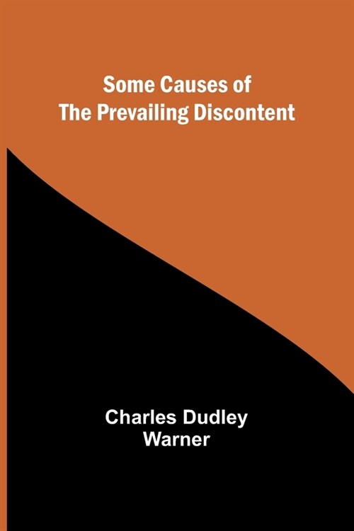 Some Causes of the Prevailing Discontent (Paperback)