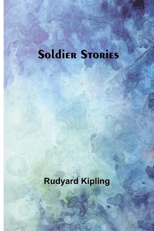 Soldier Stories (Paperback)