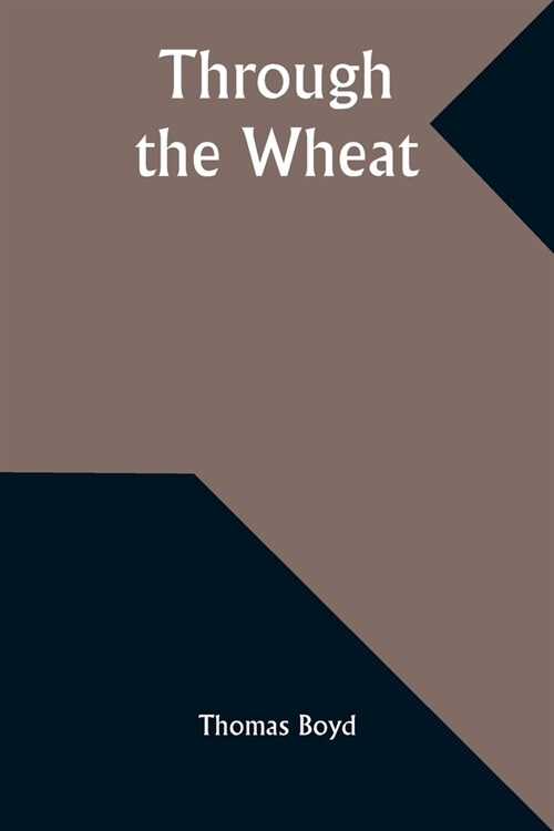 Through the Wheat (Paperback)