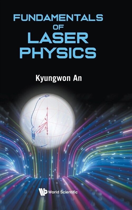 Fundamentals of Laser Physics (Hardcover)