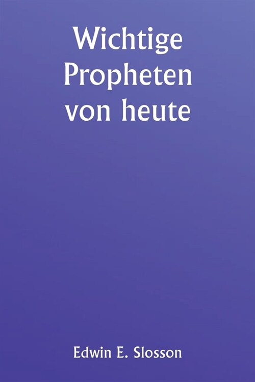 Wichtige Propheten von heute (Paperback)