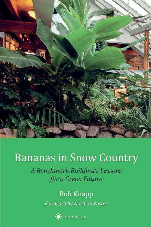 Bananas in Snow Country (Paperback)