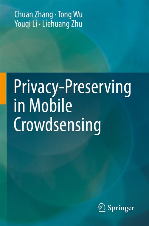 Privacy-Preserving in Mobile Crowdsensing (Paperback, 2023)