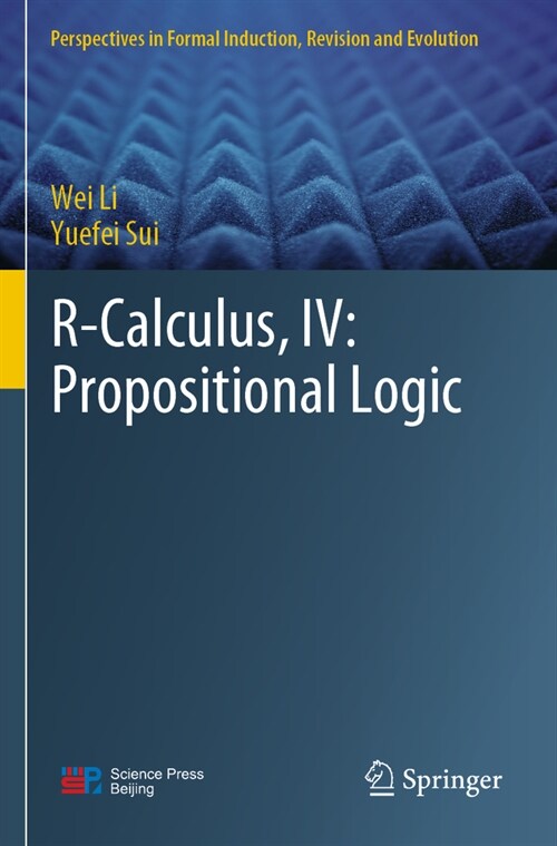 R-Calculus, IV: Propositional Logic (Paperback, 2023)