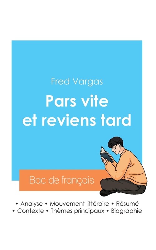 R?ssir son Bac de fran?is 2024: Analyse du roman Pars vite et reviens tard de Fred Vargas (Paperback)