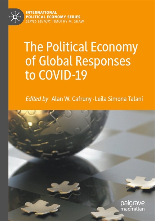 The Political Economy of Global Responses to Covid-19 (Paperback, 2023)