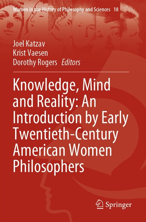 Knowledge, Mind and Reality: An Introduction by Early Twentieth-Century American Women Philosophers (Paperback, 2023)