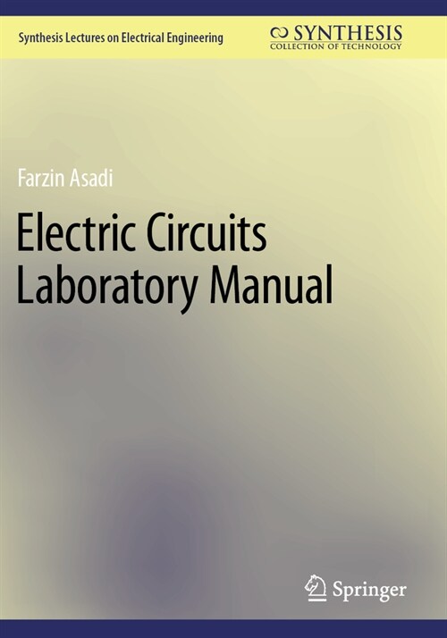 Electric Circuits Laboratory Manual (Paperback, 2023)