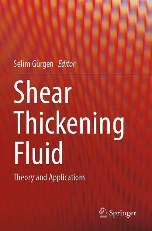 Shear Thickening Fluid: Theory and Applications (Paperback, 2023)