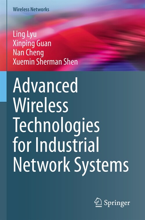 Advanced Wireless Technologies for Industrial Network Systems (Paperback, 2023)