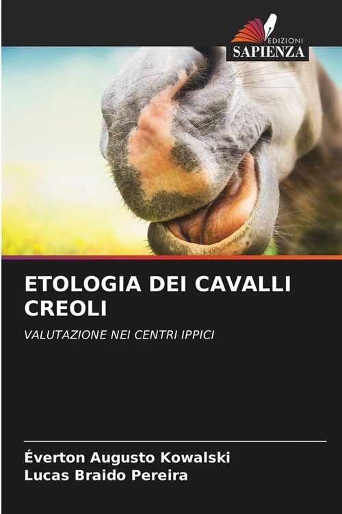 Etologia Dei Cavalli Creoli (Paperback)