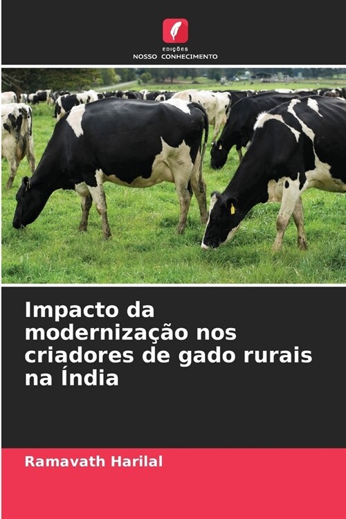 Impacto da moderniza豫o nos criadores de gado rurais na ?dia (Paperback)