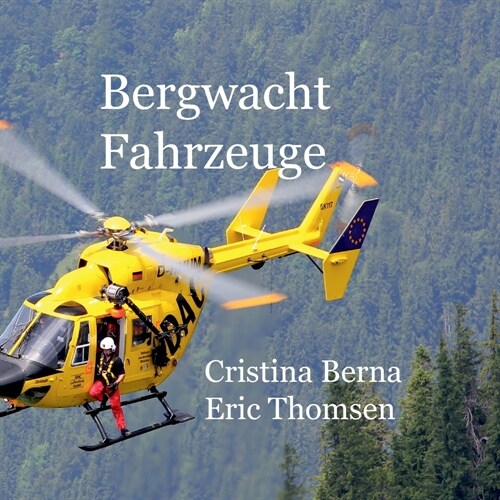 Bergwacht Fahrzeuge (Paperback)