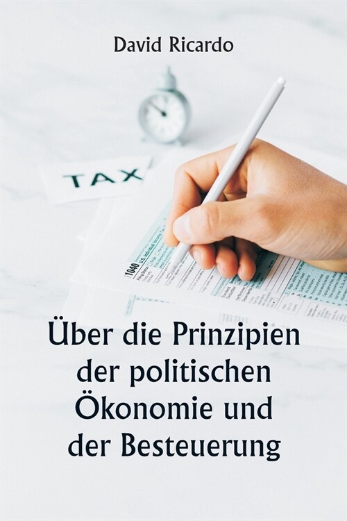 ?er die Prinzipien der politischen ?onomie und der Besteuerung (Paperback)